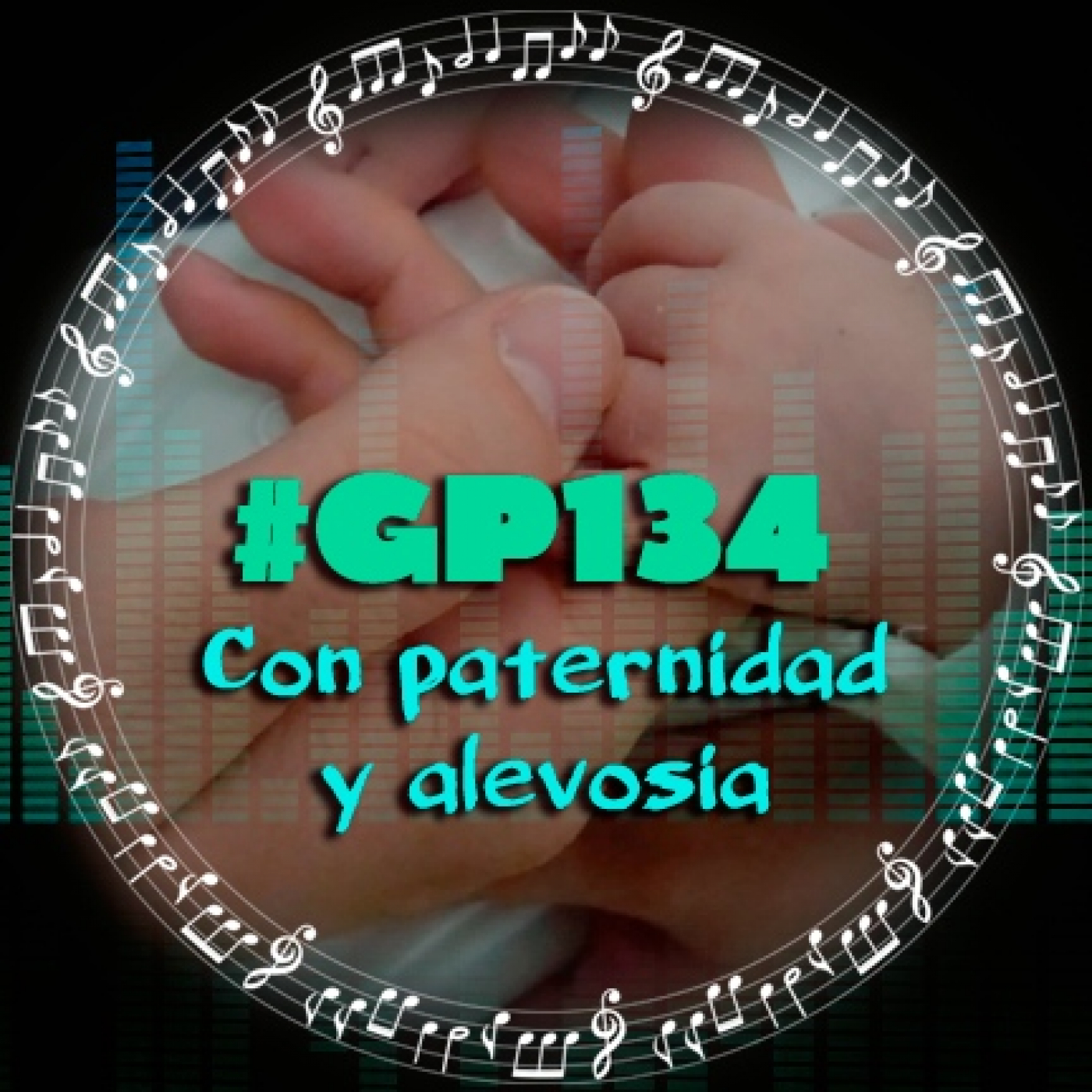 #GP134 Con paternidad y alevosía episode artwork