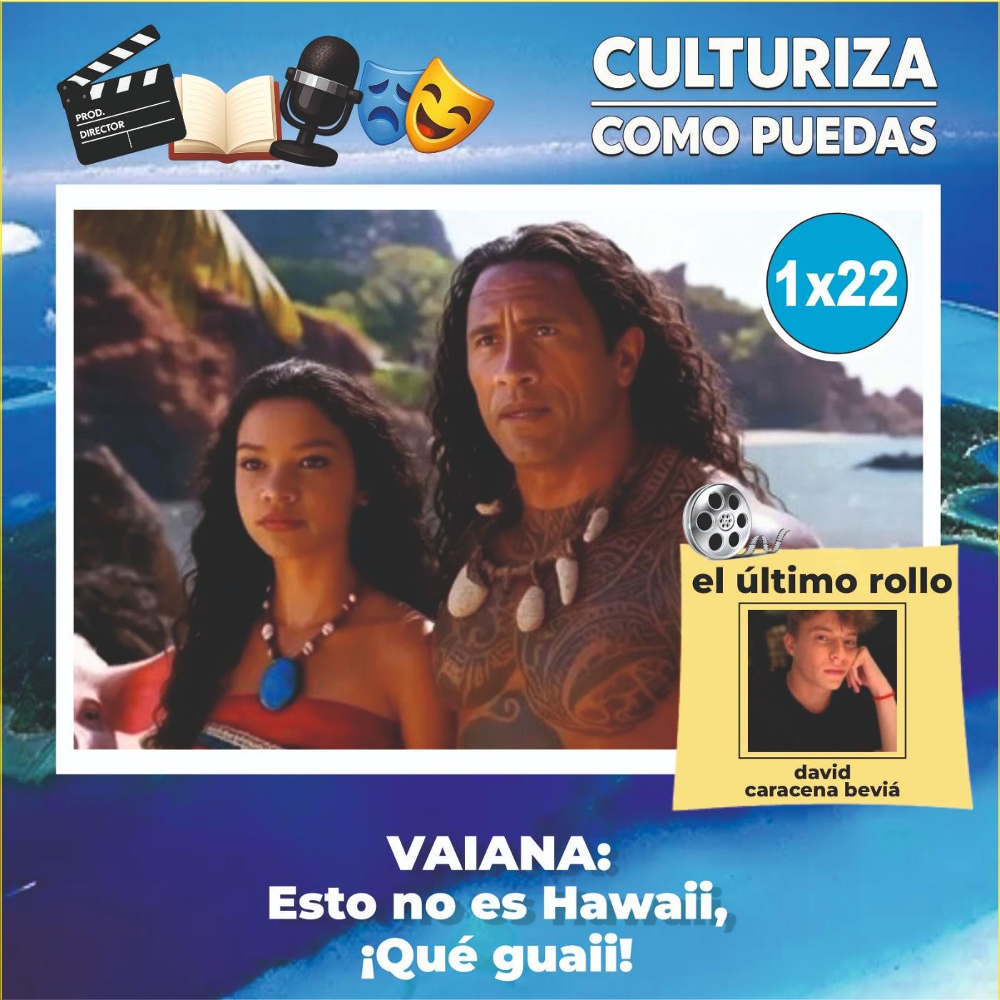 CCP 1x22 - Vaiana: Esto no es Hawaii, ¡qué guaii! episode artwork
