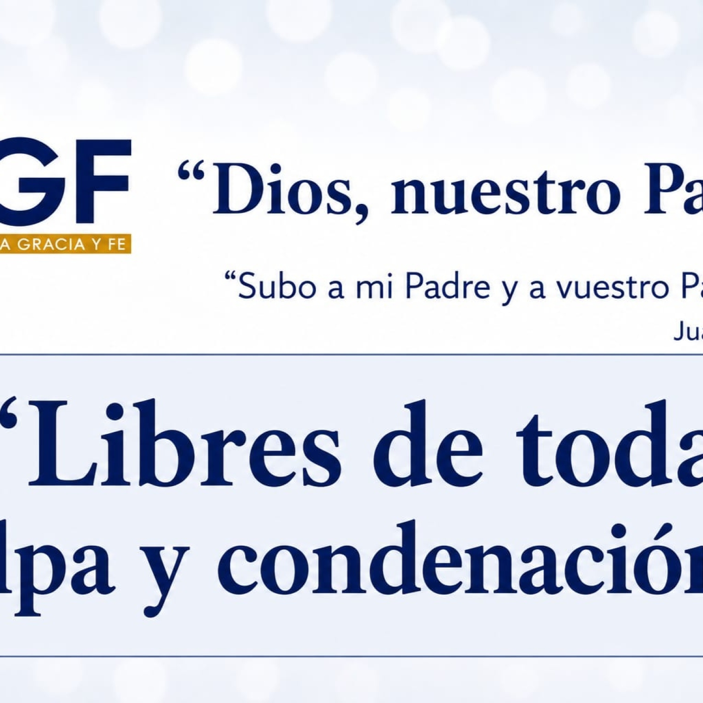 Libres de Toda Culpa y Condenación 2 (Dios, nuestro padre 18) - Pastor Kenneth Solá episode artwork