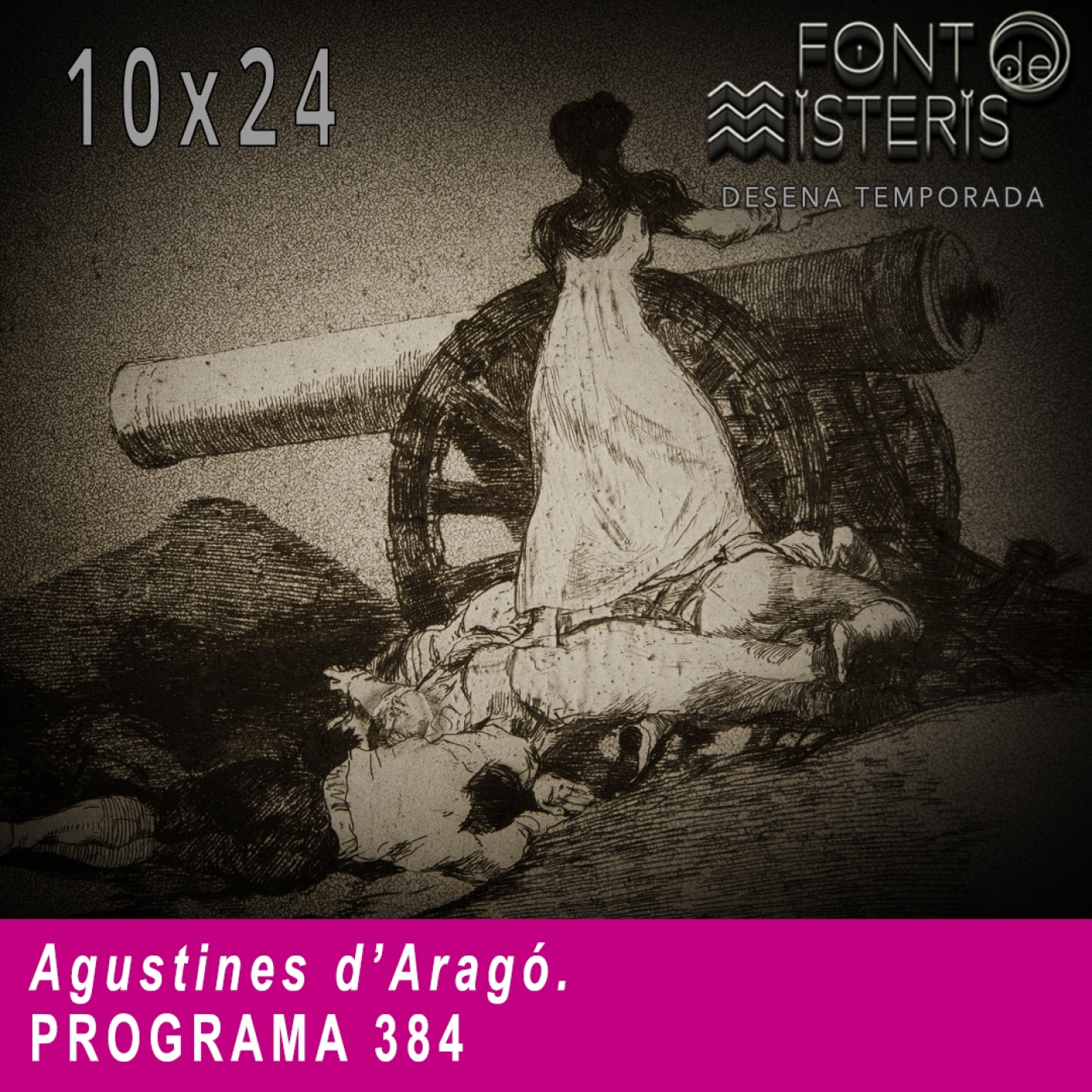 FONT DE MISTERIS T10P24- Agustines d'Aragó - Programa 384 |IB3 Ràdio
