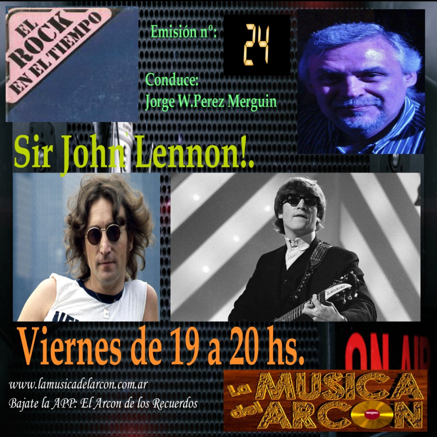 El Rock en el Tiempo - Emision nº 24 Sir John Lennon 1ra-parte - 17-06-2022 episode artwork