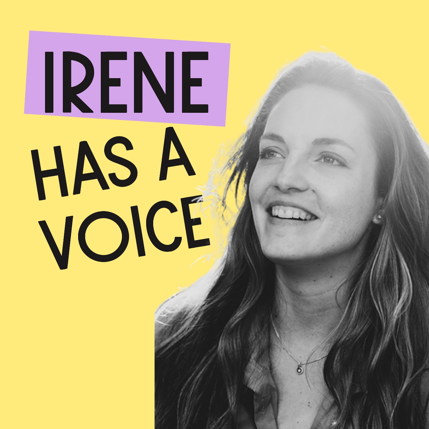 She has a voice