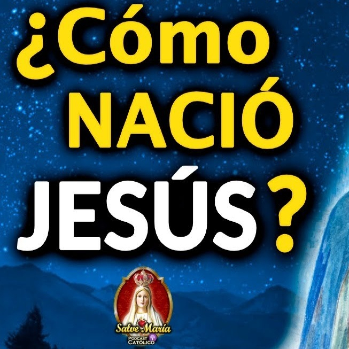 Salve María - Podcast Católico