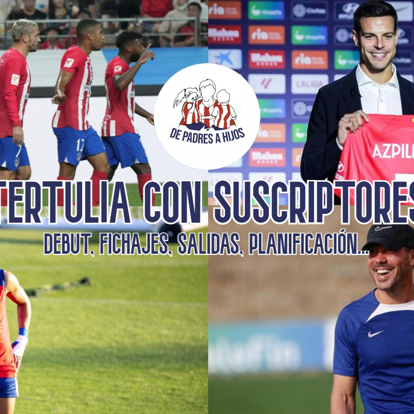 TERTULIA con SUSCRIPTORES sobre el ATLETI | Debut en Pretemporada, Fichajes, Salidas, Cedidos... episode artwork