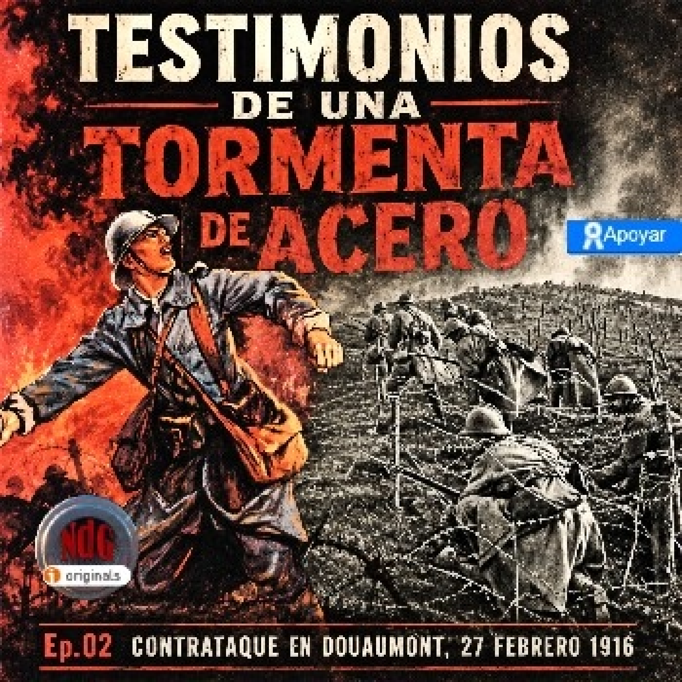 NdGfans Verdun 02 Testimonios de una tormenta de acero . Contrataque en Douaumont - Episodio exclusivo para mecenas episode artwork