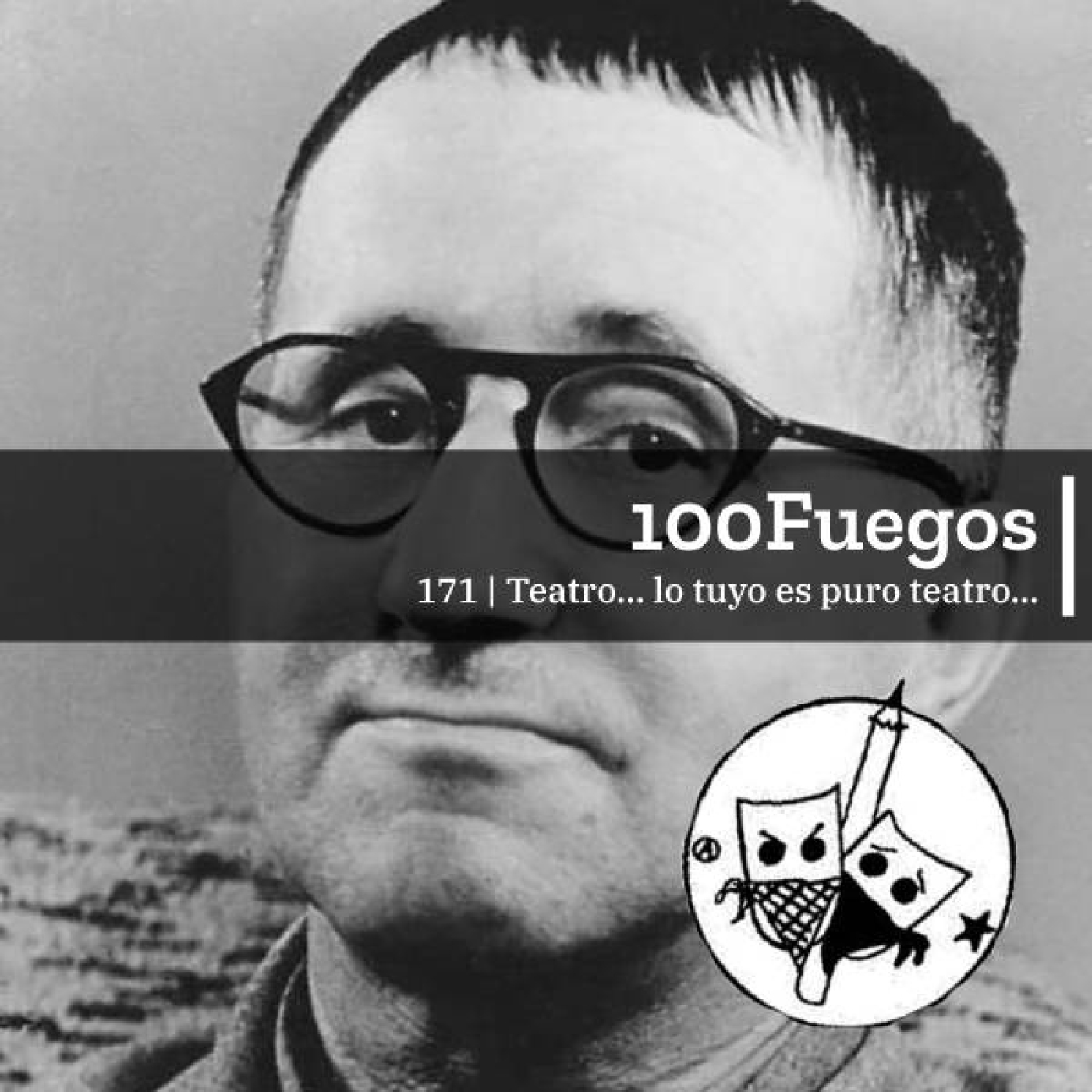 100Fuegos x 171: Teatro, lo tuyo es puro teatro episode artwork