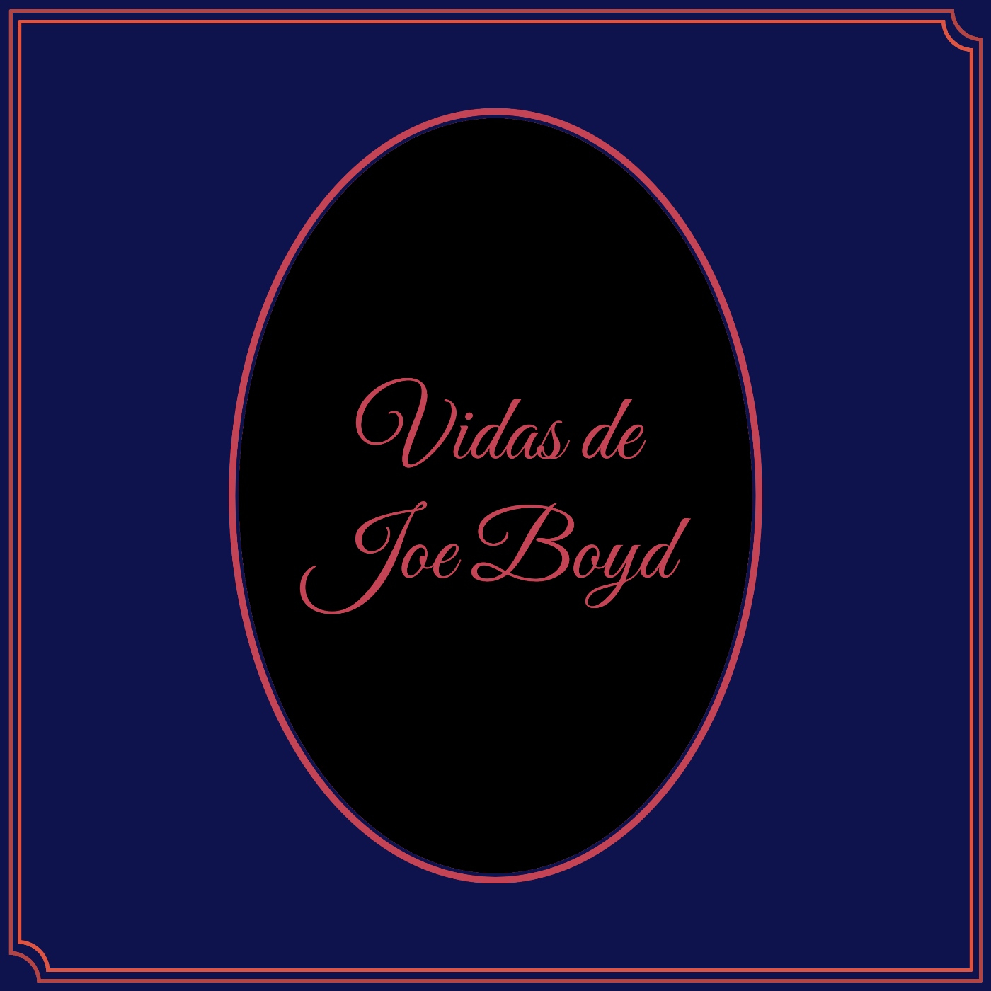 Vidas de Joe Boyd episode artwork