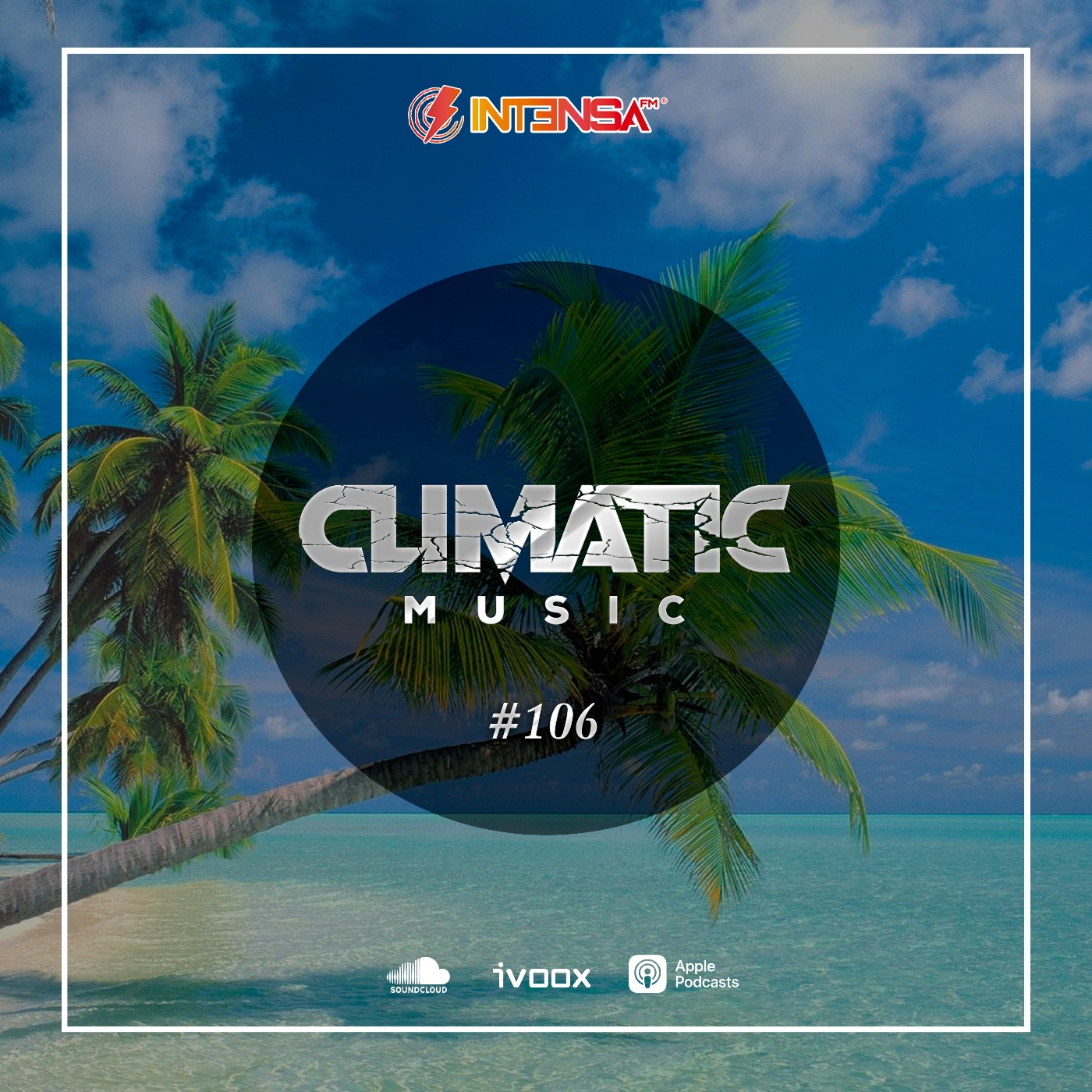 Climatic Music #106 Willem (Radio Show / Podcast semanal INTENSA FM) episode artwork