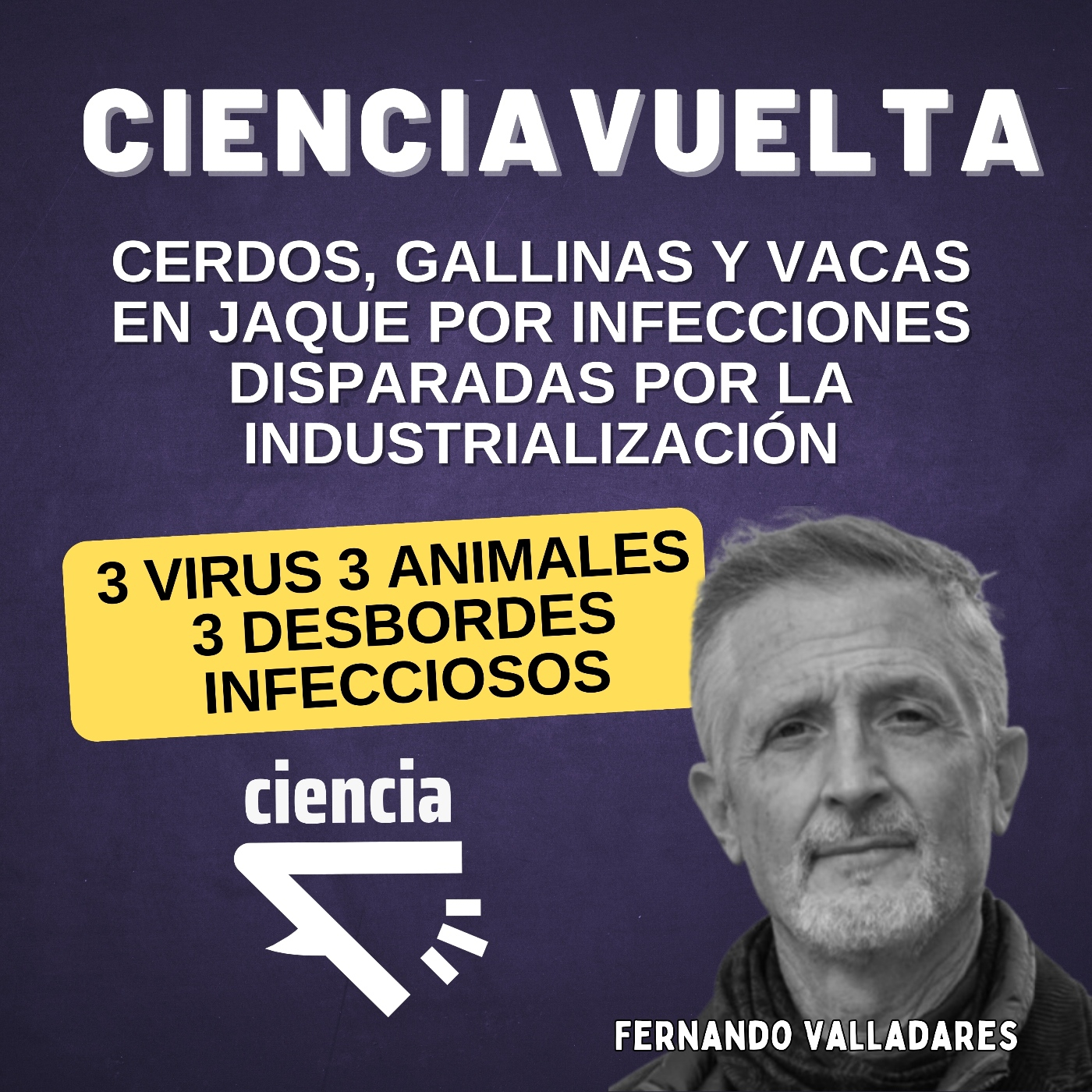 T5-P2: 3 virus 3 animales 3 desbordes infecciosos - Cerdos, gallinas y vacas en jaque por infecciones disparadas episode artwork
