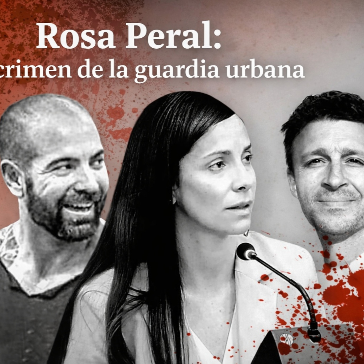 5. ROSA PERAL: EL CRIMEN DE LA GUARDIA URBANA. episode artwork