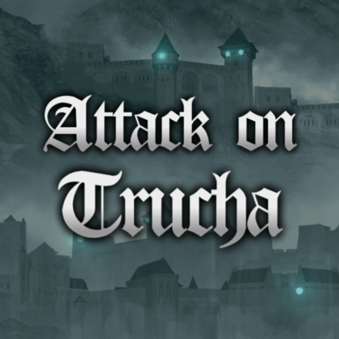 ATTACK ON TRUCHA   Episodio 26: Investruchaciones episode artwork