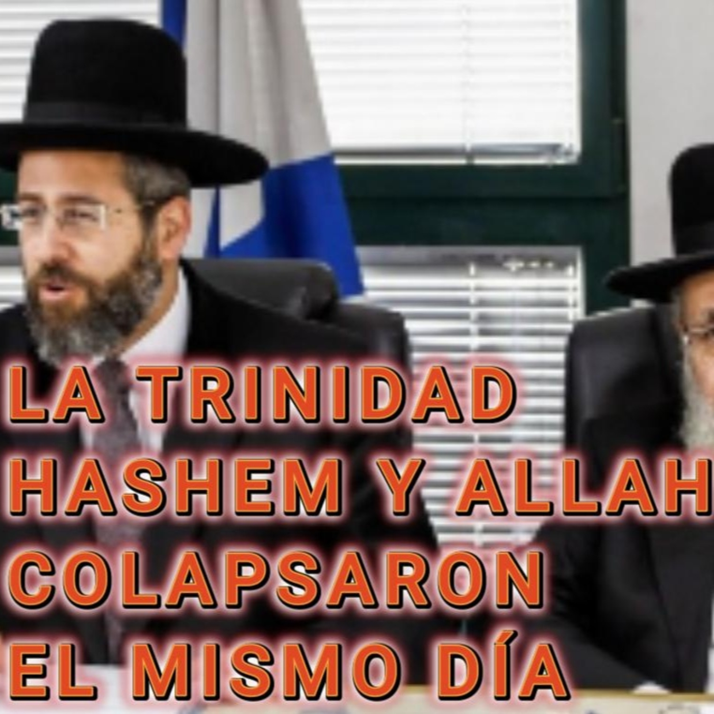 EL DIA QUE LA TRINIDAD, HASHEM Y ALLAH COLAPSARON episode artwork