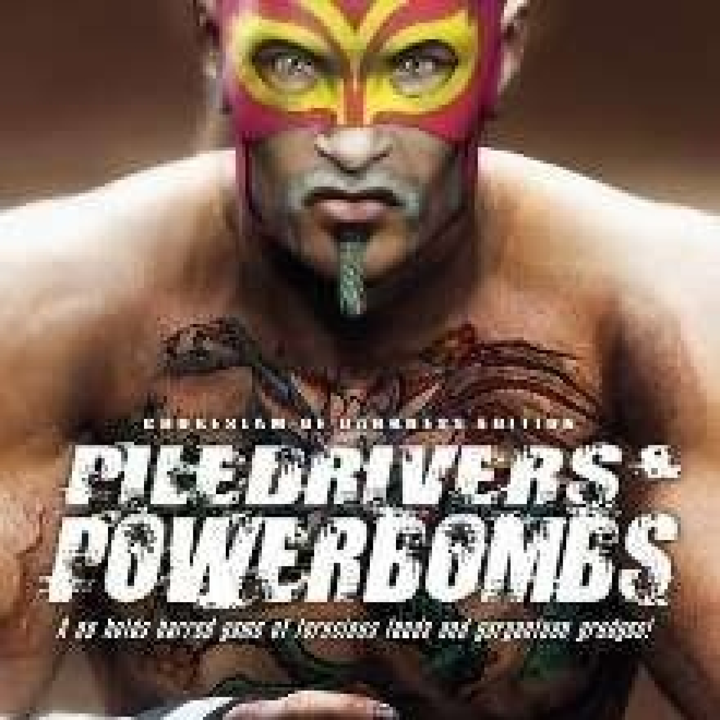 La Choza del JDR #82- Piledrivers & Powerbombs - Episodio exclusivo para mecenas