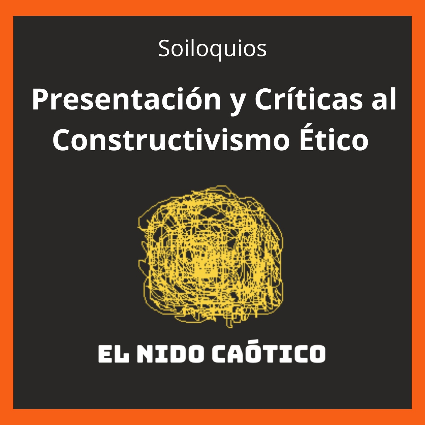 EL NIDO CAÓTICO
