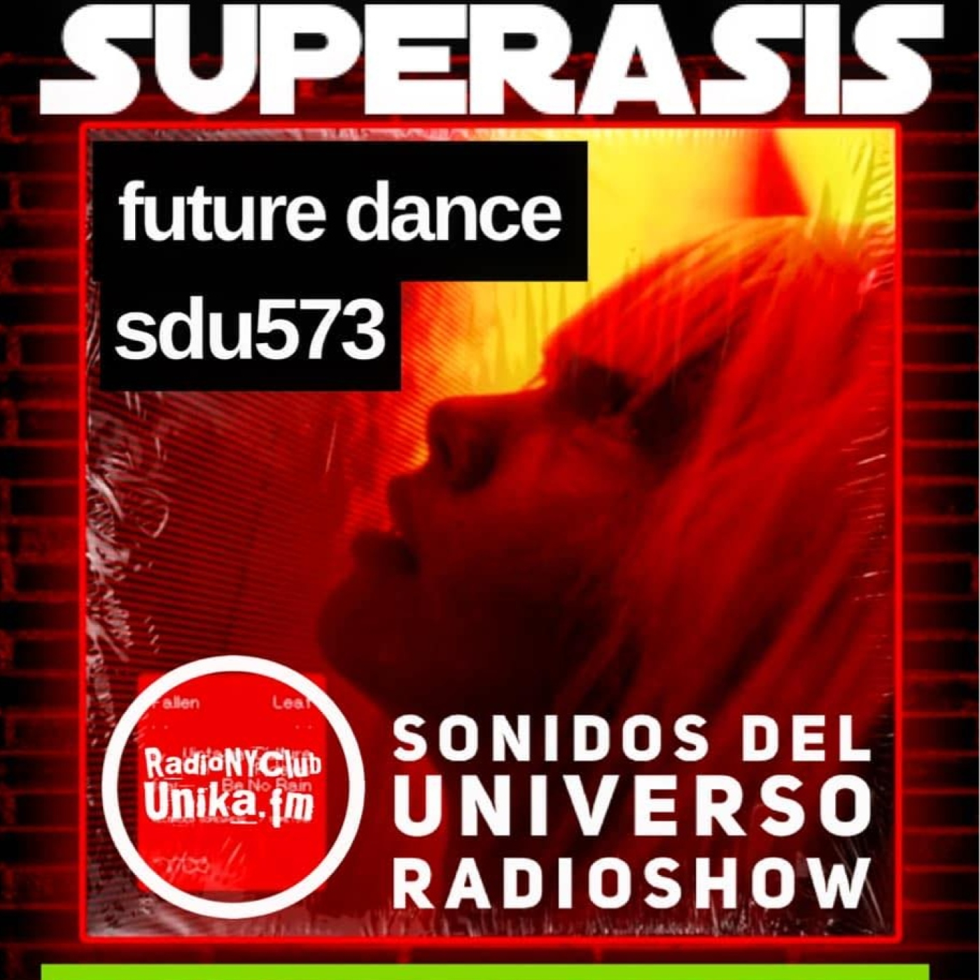 SUPERASIS Presents: SONIDOS DEL UNIVERSO RADIOSHOW