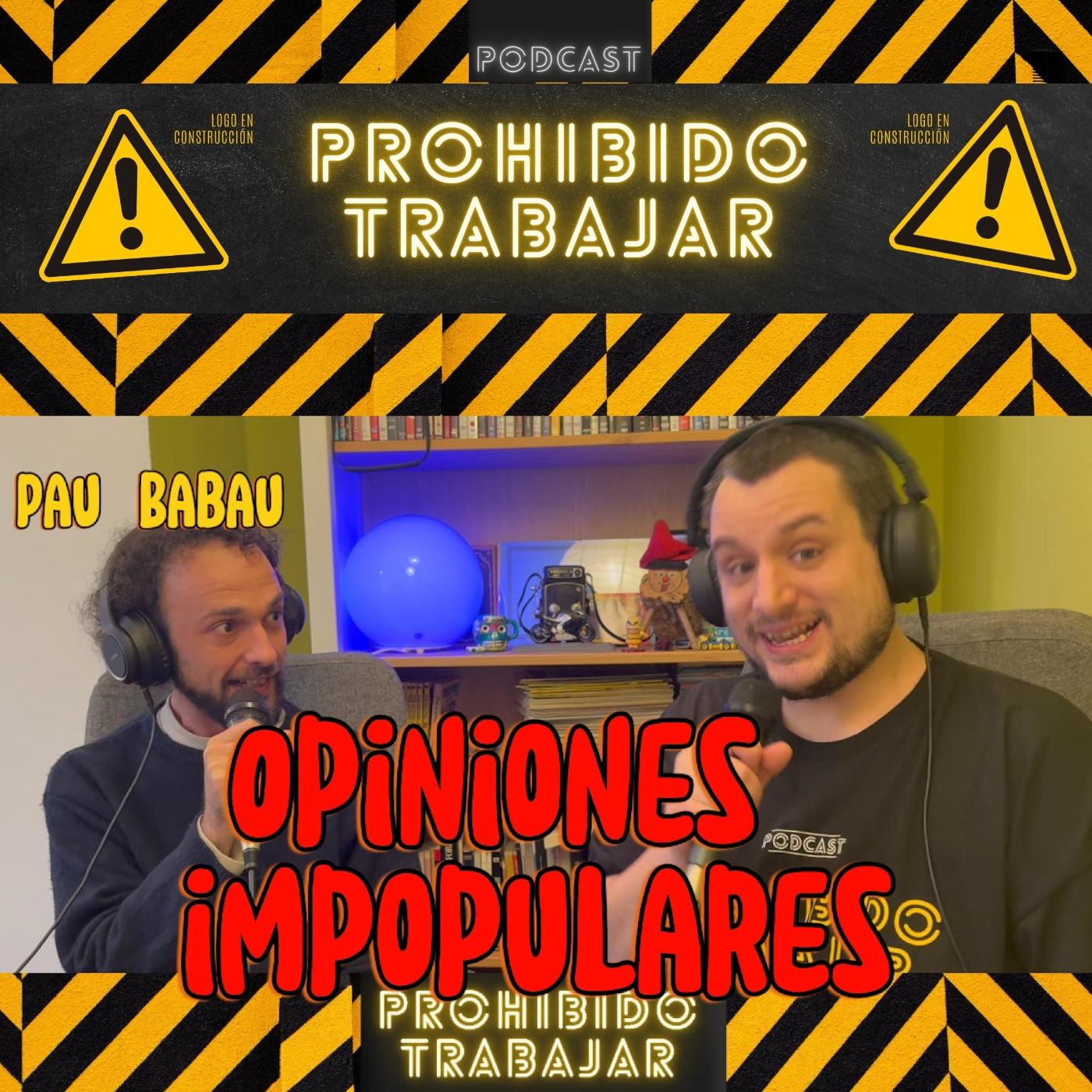 PT 92 Opiniones impopulares con Pau Babau