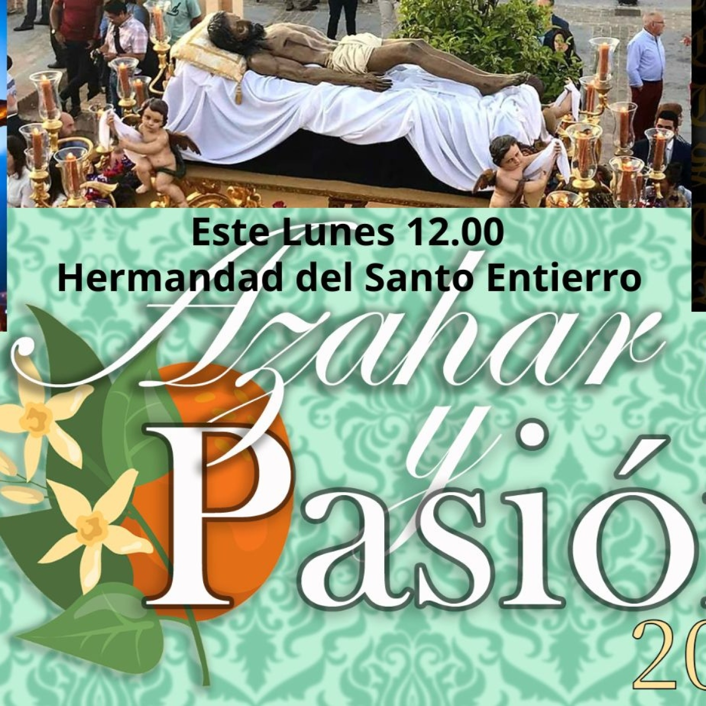 Azahar y Pasión 2024 Hermandad Santo Entierro episode artwork