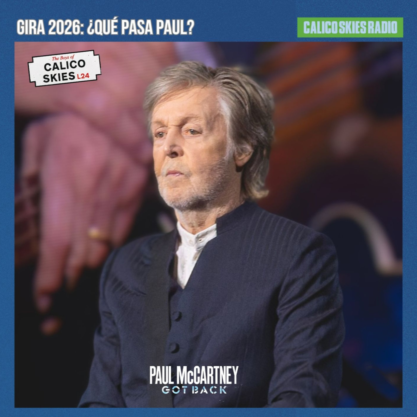 Gira 2026:¿Qué pasa Paul? episode artwork