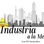 Industria a la Mexicana. 060120 p067