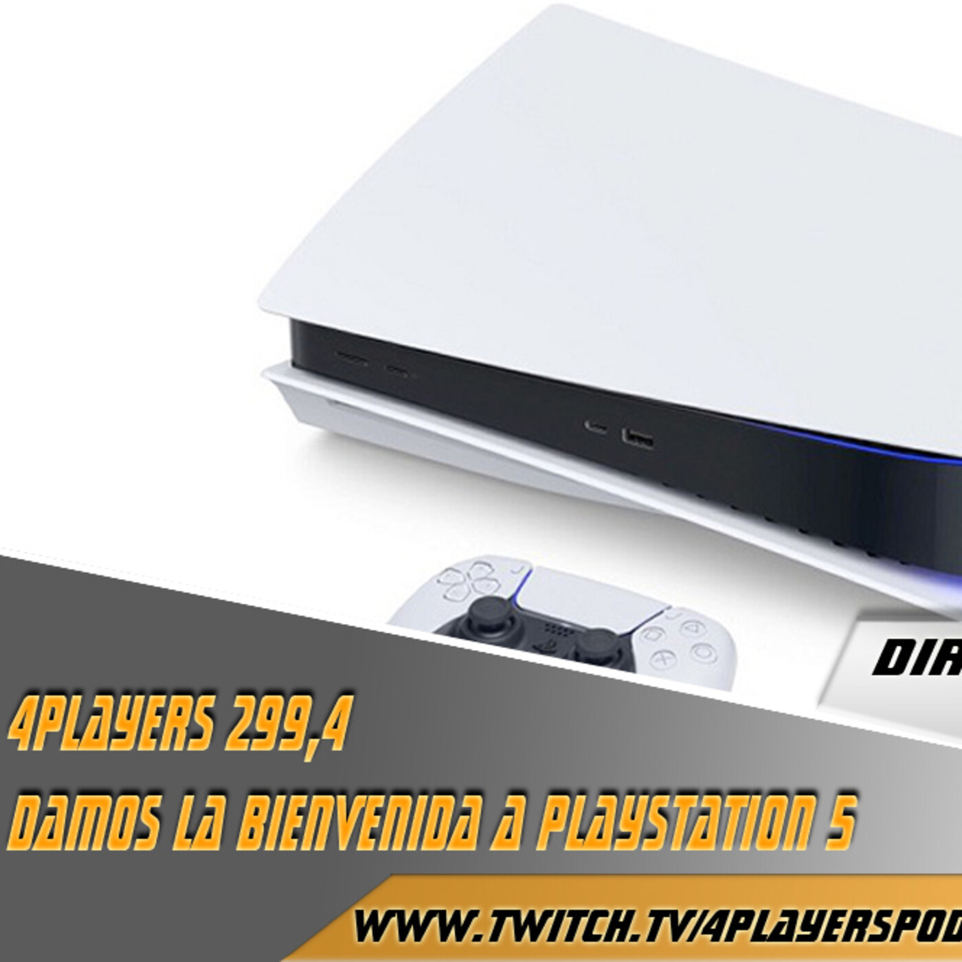 4Players 299,4 Damos la bienvenida a la nueva Playstation 5 episode artwork
