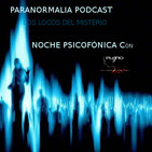 Noche psicofónica con el grupo de investigaciones parapsicológicas PLANO-7.