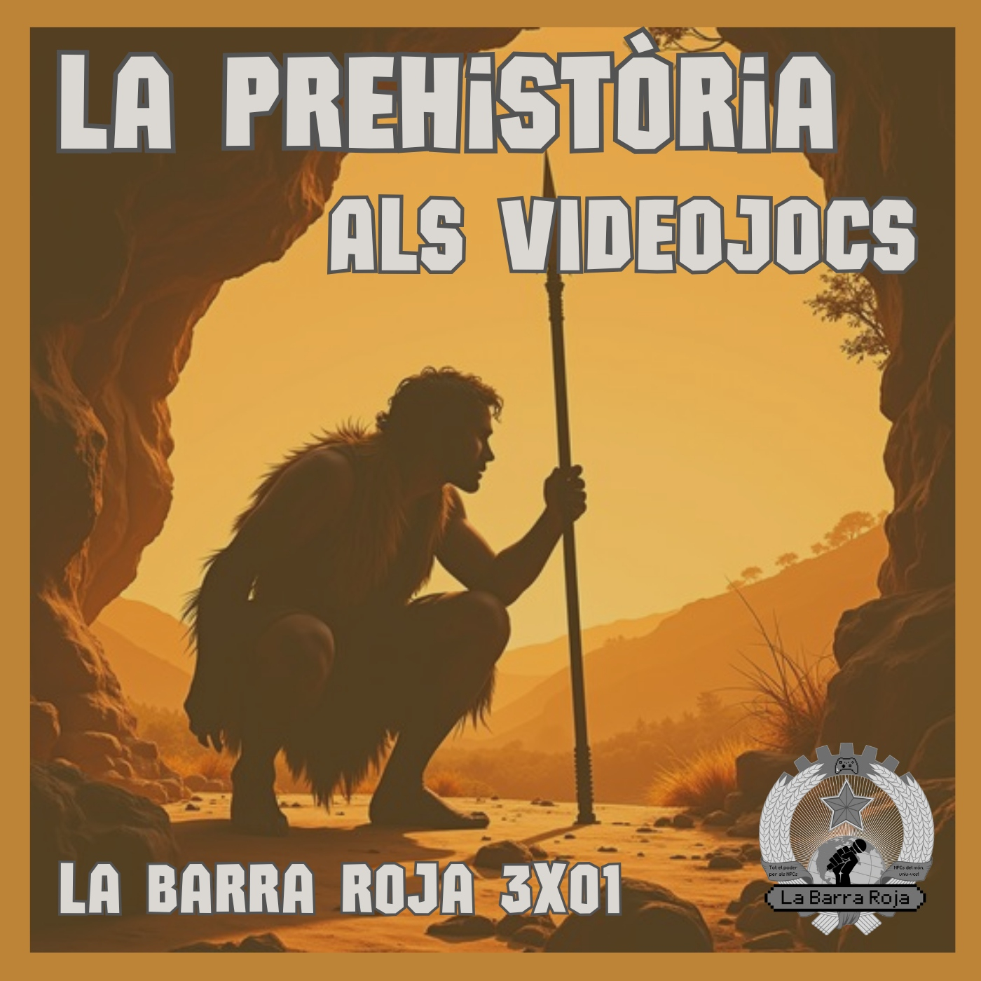 3x01 - LA PREHISTÒRIA ALS VIDEOJOCS (ESPECIAL): Ancient Cities, Far Cry Primal, Ancestors, Dawn of Man episode artwork