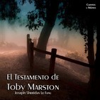 "El Testamento de Toby Marston" de Joseph Sheridan Le Fanu