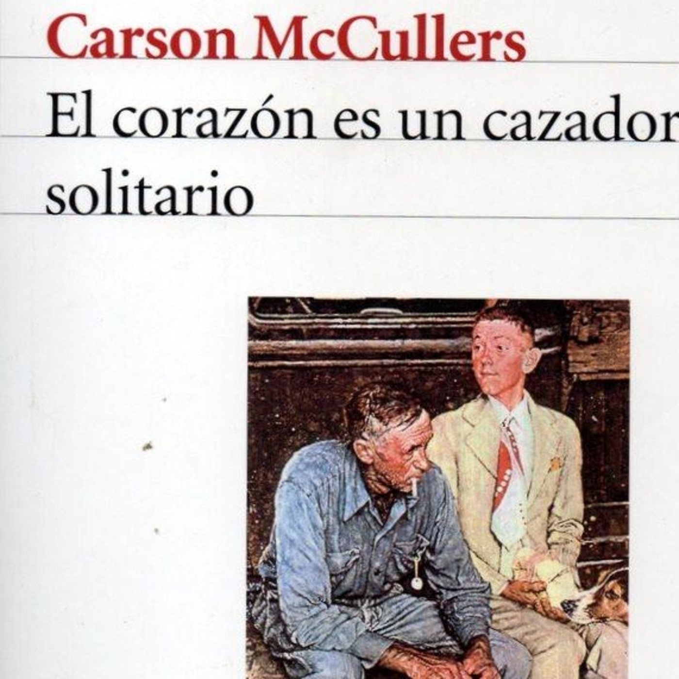 El corazón es un cazador solitario
