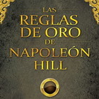 169 - Las Reglas de Oro de Napoleon Hill