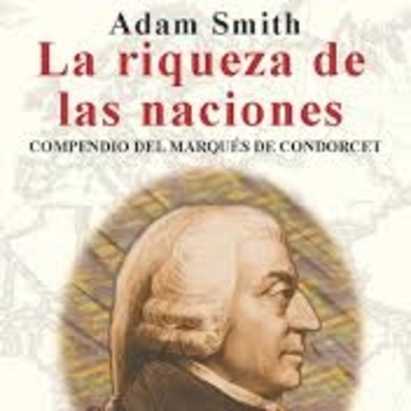 02 de 02 La riqueza de las naciones de Adam Smith