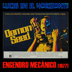 Luces en el Horizonte: ENGENDRO MECÁNICO (1977)
