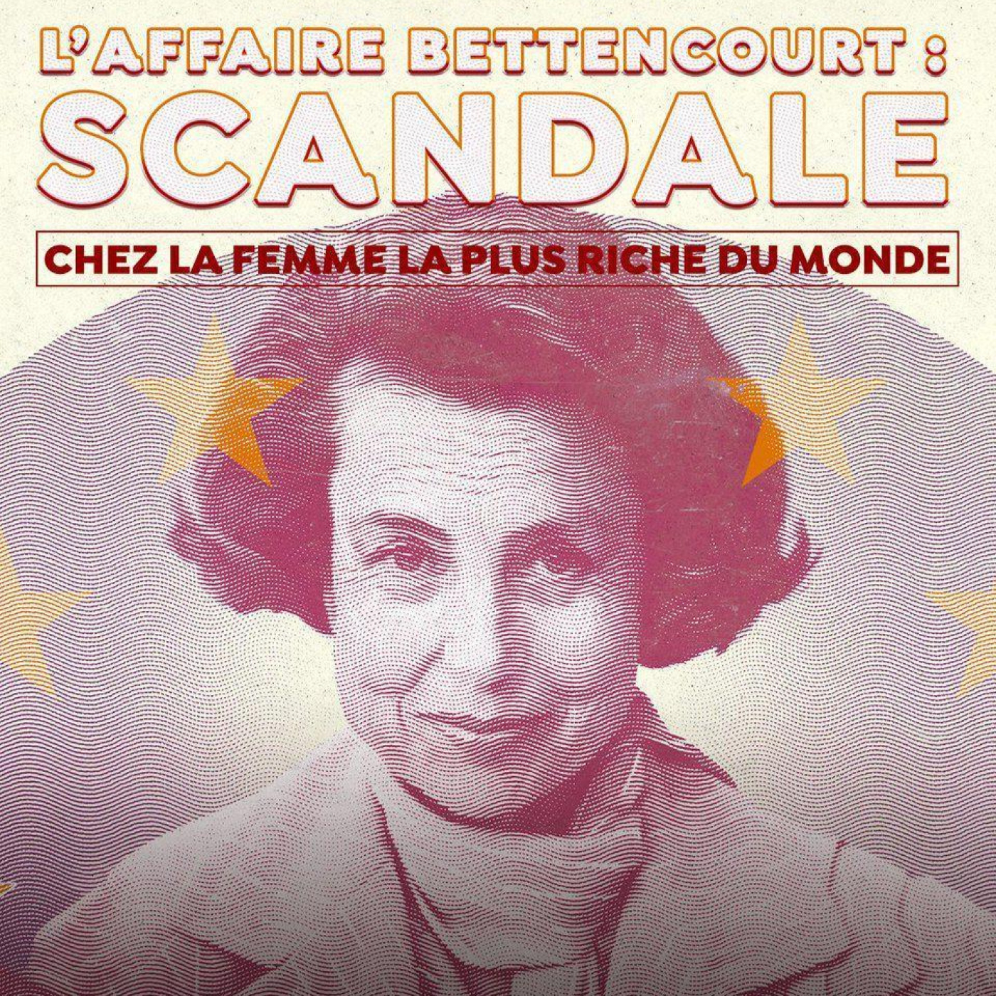 El caso Bettencourt: El escándalo de la mujer más rica del mundo
