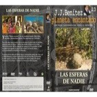 JJ Benítez. Planeta Encantado - Las esferas de nadie
