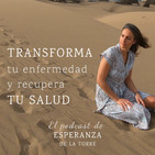 Episodio 10_Sanar una enfermedad autoinmune: qué fue lo que hice (Parte 3)