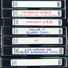 Programa Doble - Podcast #22: Dolor y Gloria + Los Sueños de Akira Kurosawa