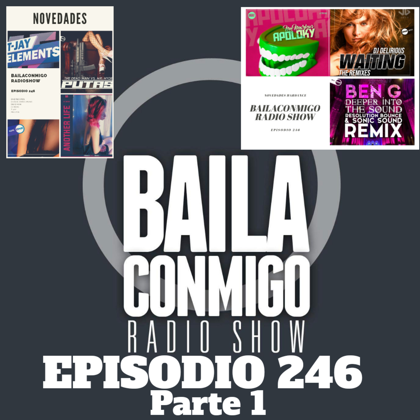 BailaConmigo RadioShow Parte 1 Episodio 246 - Episodio exclusivo para mecenas episode artwork