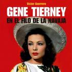 'Gene Tierney. En el filo de la navaja' - Entrevista en Cadena SER