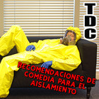 TDC Podcast - 93 - Recomendaciones de comedia para la cuarentena, con Álvaro y Pepón (AUDIO REGULERO)