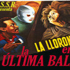 La Última Bala 2015 14 Llorona 04-04-15