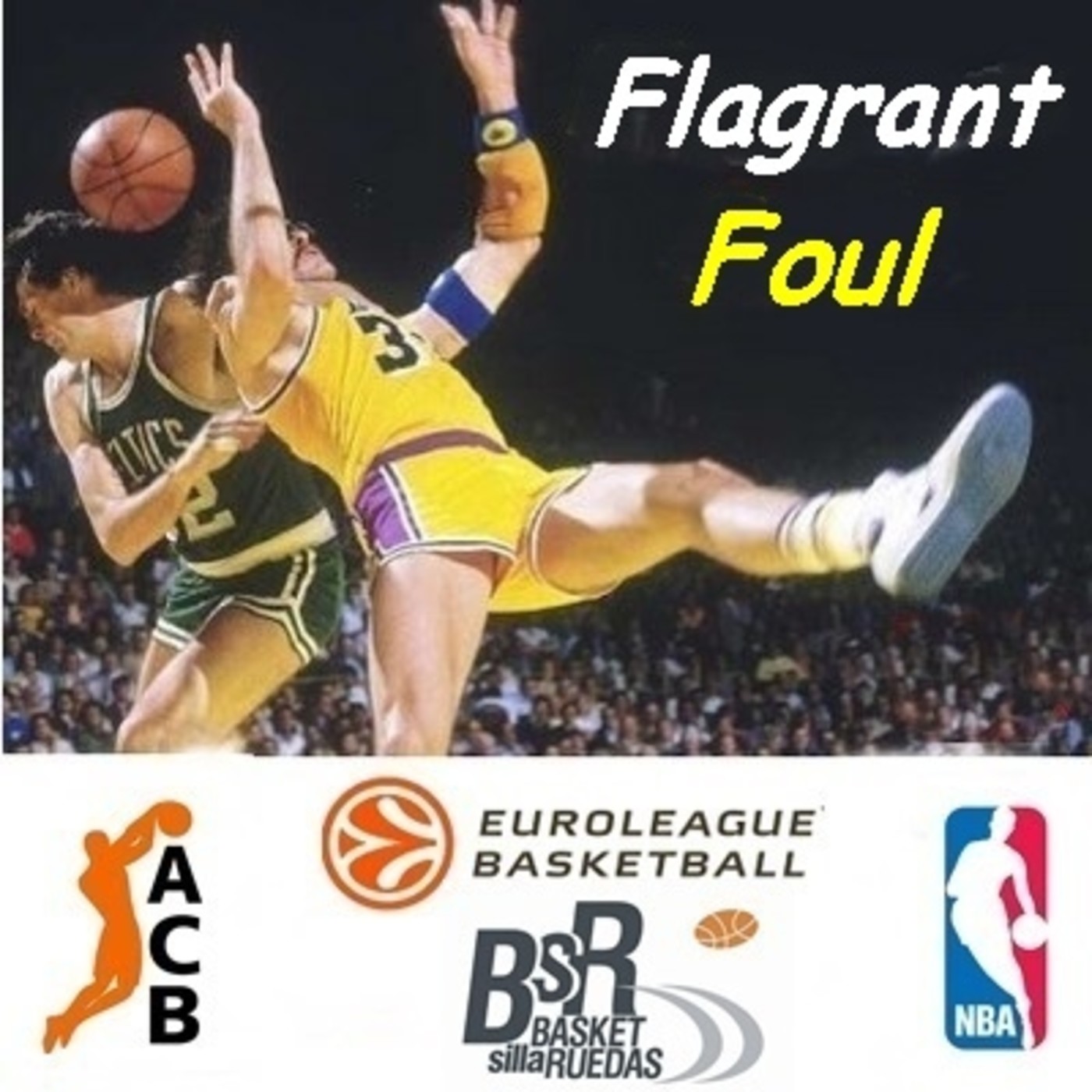 Flagrant Foul Nº 33 (07 Junio 2017) "El asalto final de la ACB y NBA" episode artwork