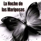 La Noche de las Mariposas (1 de Septiembre de 2016)