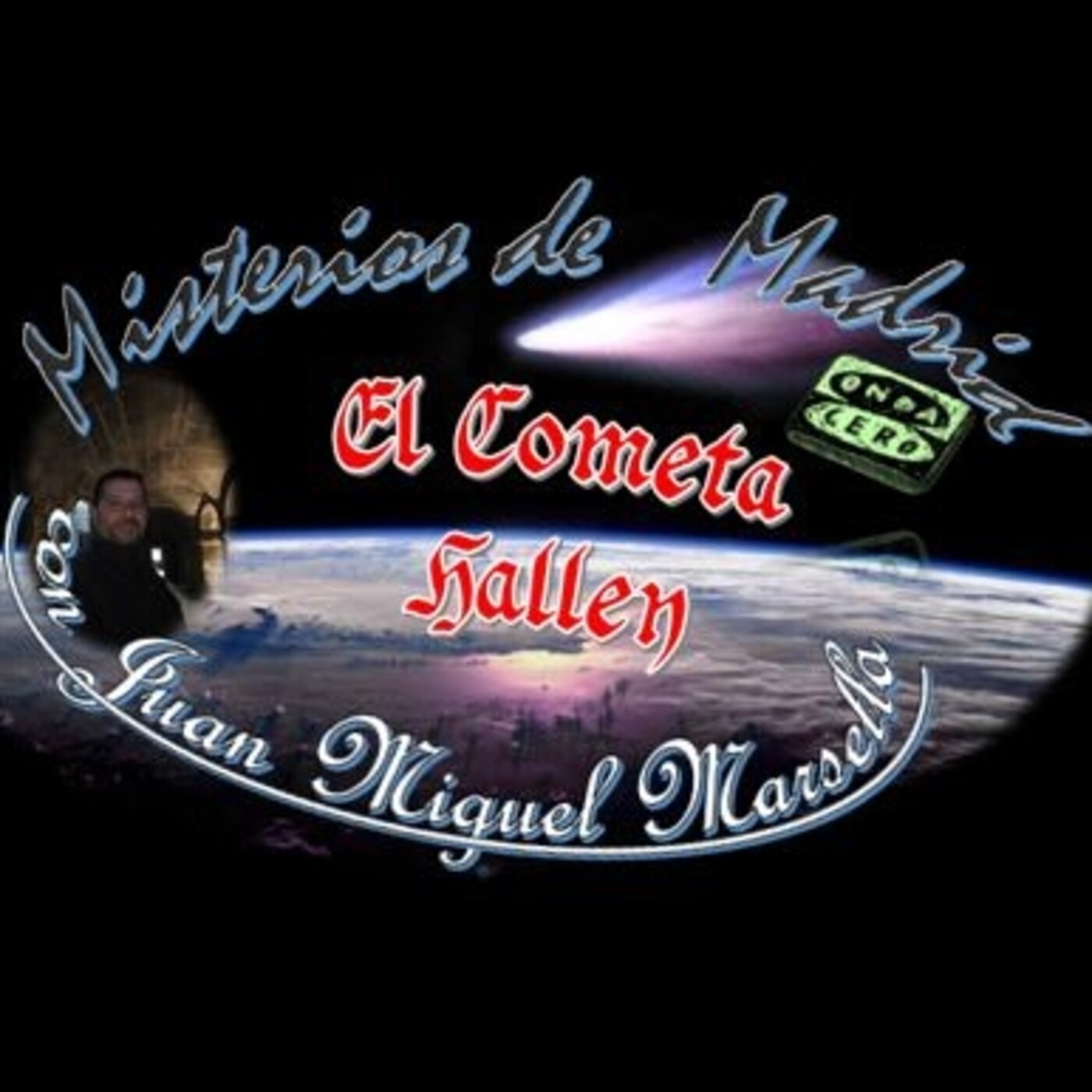 Misterios de Madrid con Juan Miguel Marsella 84 El Cometa Halley