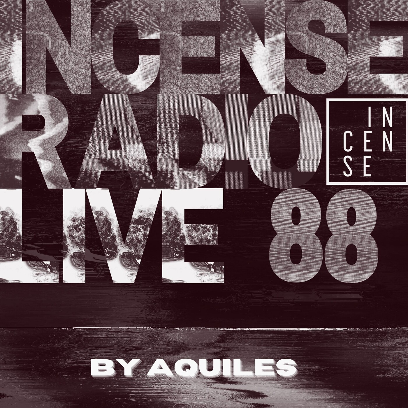INCENSE Live PODCAST by Aquiles