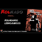 Rolneando Librojuegos: Cuando vengan a por mí, parte 4