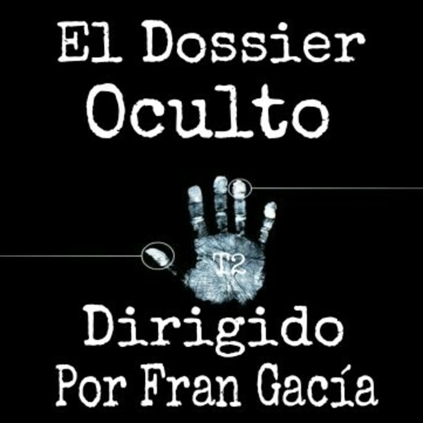 Podcast El Dossier Oculto