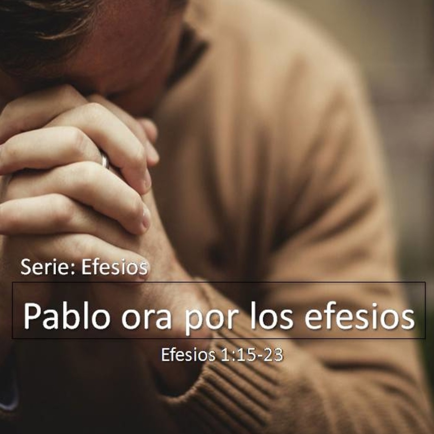 Pablo ora por los efesios episode artwork