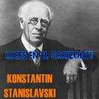 Luces en el Horizonte: KONSTANTIN STANISLAVSKI