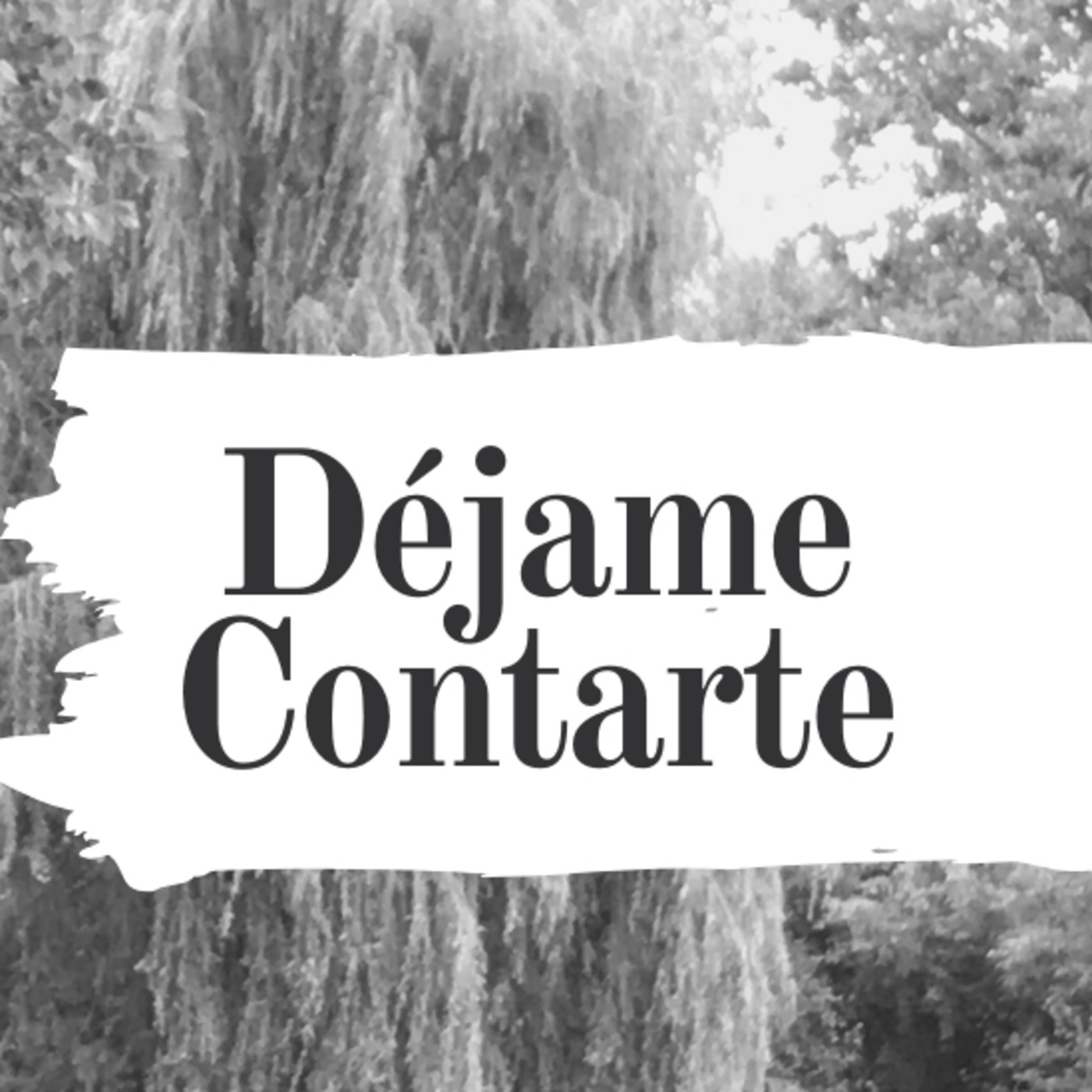Déjame Contarte