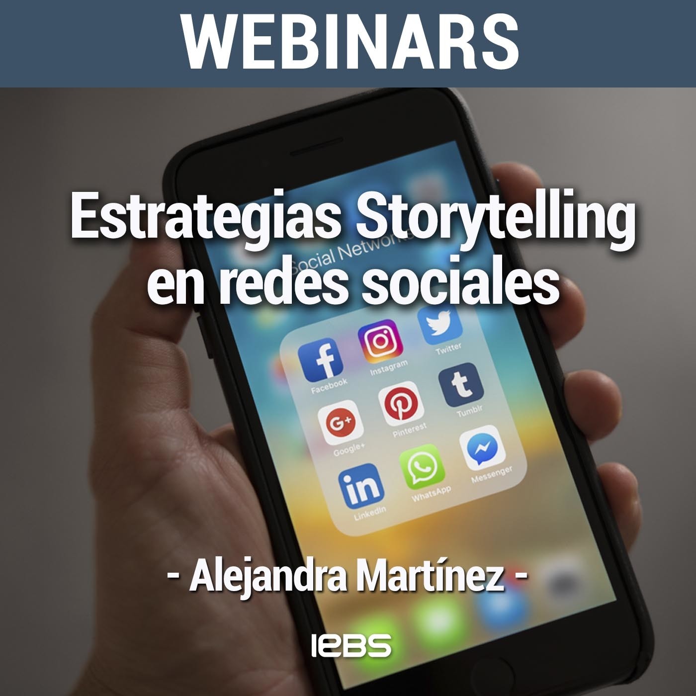 Webinar "Estrategias Storytelling en redes sociales" de Akademus from IEBS