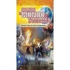 Cuando el Mundo se tambalea (Serie completa)